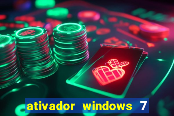ativador windows 7 ultimate 64 bits download